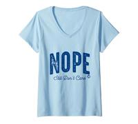 Femme Nope Still Dont Care T-Shirt avec Col en V