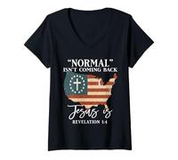Femme Normal is Not Coming Back Jesus is Christian Bible T-Shirt avec Col en V