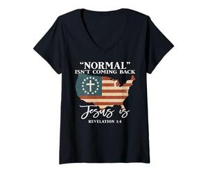 Femme Normal is Not Coming Back Jésus is Christian Faith T-Shirt avec Col en V