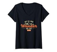 Femme Not All Who Wander Are Lost. But I Am. Randonnée amusante T-Shirt avec Col en V