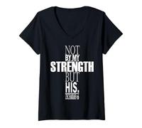 Femme Not by My Strength But His Zechariah 4:6 Verse biblique T-Shirt avec Col en V