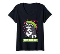 Femme Not for Me Humour drôle de Raton Laveur Grincheux Anti-Valentine T-Shirt avec Col en V
