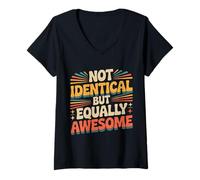 Femme Not Identical But Equally Awesome Twins Sibling |- T-Shirt avec Col en V