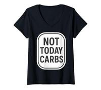 Femme Not Today Carbs Keto Carnivore Diet Fan Blague Ketogenic T-Shirt avec Col en V