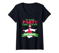 Femme Nous Allons Faire la fête comme si c'était Mon Anniversaire T-Shirt avec Col en V