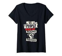 Femme Nous, le peuple, nous nous élevons contre la tyrannie, pas de rois, nous sommes dissidents T-Shirt avec Col en V
