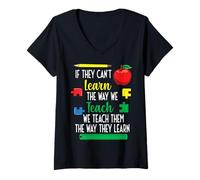 Femme Nous Leur enseignons la façon Dont Ils apprennent l'éducation spéciale T-Shirt avec Col en V