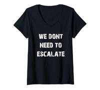 Femme Nous n'avons Pas Besoin de remonter T-Shirt avec Col en V