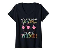 Femme Nous ne boirons Plus jamais Oh Regarde Wine Flamingo T-Shirt avec Col en V