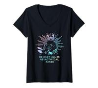 Femme Nous ne Pouvons Pas Tous être neurotypiques, Karen Funny T-Shirt avec Col en V