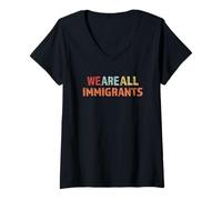 Femme Nous Sommes Tous des Immigrants T-Shirt avec Col en V