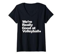 Femme Nous Sommes Vraiment Bons au Volleyball T-Shirt avec Col en V
