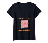 Femme Nouveau-Mexique, Bienvenue à. Maintenant, rentrez chez Vous. Drôle T-Shirt avec Col en V
