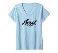 Femme Novel in Progress Auteur Humour Graphique T-Shirt avec Col en V