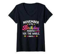 Femme November is My Birthday Yes The Whole Month Anniversaire Femmes T-Shirt avec Col en V