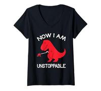 Femme Now I Am Unstoppable - Humour drôle de Dinosaure T-Rex T-Shirt avec Col en V