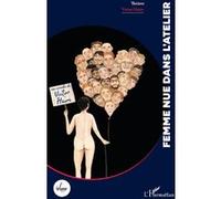 Femme nue dans l'atelier - Victor Haïm - L'harmattan - broché - Théâtre