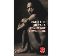 Femme nue femme noire Calixthe Beyala (Auteur)