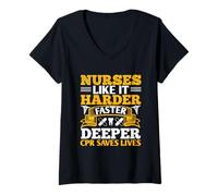 Femme Nurses Like It Harder Faster Deeper CPR Saves Lives Nursing T-Shirt avec Col en V