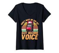 Femme N'utilisez pas ma machine à sous voix T-Shirt avec Col en V