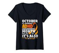 Femme Octobre est Le Mois de la Sensibilisation au TDAH, mais pour Moi C'est Chaque Jour T-Shirt avec Col en V