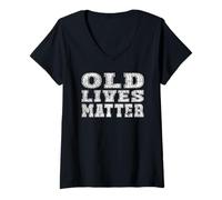 Femme Old Lives Matter Personnes âgées Actives retraités Seniors Heureux T-Shirt avec Col en V