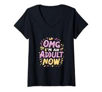Femme OMG I'm Adult Now | Capture ce Moment de Transition. T-Shirt avec Col en V