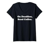 Femme On Deadline Send Coffee Lover Funny T-Shirt avec Col en V