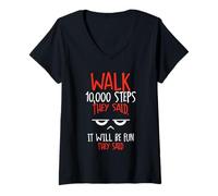 Femme on Dit qu'il Faut Marcher 10000 Pas La Marche 10000 Étapes T-Shirt avec Col en V