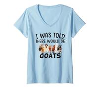 Femme on m'a Dit qu'il y aurait des chèvres T-Shirt avec Col en V