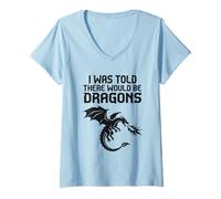 Femme on m'a Dit qu'il y aurait des Dragons T-Shirt avec Col en V