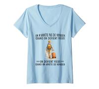 Femme on n'arrête Pas de Voyager Quand on Devient Vieux on Devient T-Shirt avec Col en V