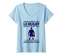 Femme on n'arrête Pas Le Rugby Quand on Devient Vieux on Devient T-Shirt avec Col en V