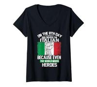 Femme on The Eighth Day God Created The Italian Pride Heroes T-Shirt avec Col en V
