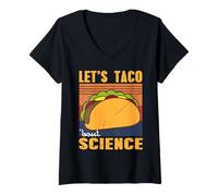 Femme on va Taco-ler de Sciences avec Humour T-Shirt avec Col en V