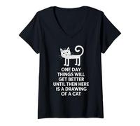 Femme One Day Things Will Be Better Until Then Here is A Cat T-Shirt avec Col en V