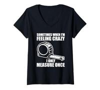 Femme Only Measure Once Woodworking Drôle Menuisier Artisan T-Shirt avec Col en V