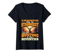 Femme Only The Strongest Can Go Hunting - Chasseur Amateur de Chasse T-Shirt avec Col en V