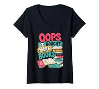 Femme Oops... I Bought More Books - Sarcastic Cute Book Reader T-Shirt avec Col en V