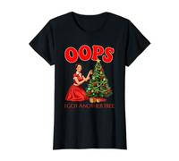 Femme Oops I Got Another Tree Christmas Humour Offering Idea T-Shirt Graphique avec Valeur