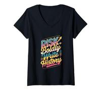 Femme Osez Le Risque d'écrire l'histoire T-Shirt avec Col en V