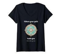 Femme Où Votre Chemin Vous mène, C'est là Que Vous êtes T-Shirt avec Col en V
