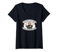 Femme Ouais, eh Bien, C'est Juste Ton Opinion, mec T-Shirt avec Col en V