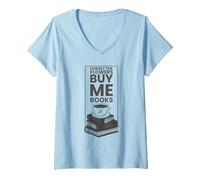 Femme Oubliez Les Fleurs Achetez-Moi Livres Lecture Graphique T-Shirt avec Col en V