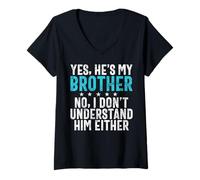 Femme Oui, He's My Brother T-Shirt avec Col en V