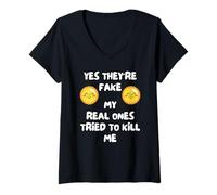 Femme Oui, Ils sont Faux Mes Vrais Ont Essayé De Me Tuer T-Shirt avec Col en V
