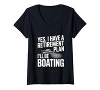 Femme Oui J'Ai Un Plan de Retraite Je Ferai du Bateau T-Shirt avec Col en V