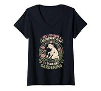 Femme Oui J'Ai Un Plan de Retraite Je prévois de jardiner T-Shirt avec Col en V