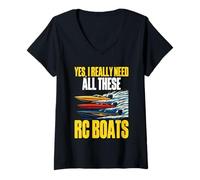 Femme Oui, J'Ai Vraiment Besoin de Tous Ces Bateaux téléguidés Funny RC Captain T-Shirt avec Col en V