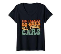 Femme Oui, j'ai vraiment besoin de toutes ces voitures, mécanicien drôle, amateur de voitures T-Shirt avec Col en V